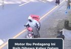 Motor Ibu Pedagang Dibawa Kabur Saat Ditinggal Sebentar