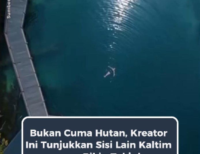 Bukan Cuma Hutan, Kreator Ini Tunjukkan Sisi Lain Kalimantan Timur yang Bikin Takjub