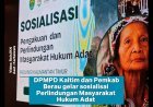 DPMPD bersama Pemkab Berau menggelar sosialisasi Pengakuan dan Perlindungan Masyarakat Hukum Adat