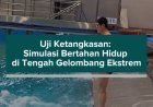 Uji Ketangkasan: Simulasi Bertahan Hidup di Tengah Gelombang Ekstrem