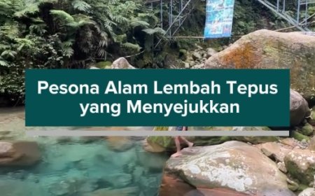 Pesona Alam Lembah Tepus yang Menyejukkan