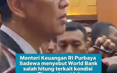 Menteri Keuangan RI, Purbaya Yudhi Sadewa, melontarkan kritik tajam terhadap laporan terbaru Bank Dunia (World Bank)