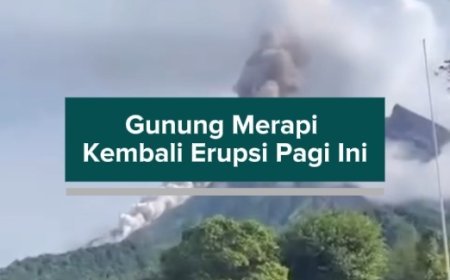 Gunung Merapi Kembali Erupsi Pagi Ini