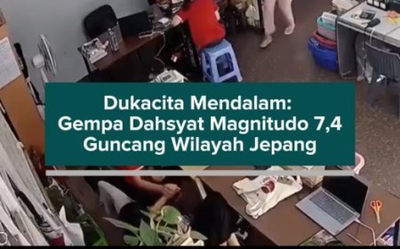 Dukacita Mendalam: Gempa Dahsyat Magnitudo 7,4 Guncang Wilayah Jepang