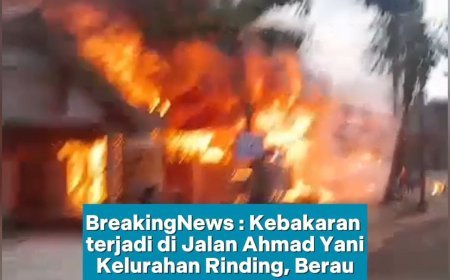 Kebakaran terjadi di Kelurahan Rinding, Kecamatan Teluk Bayur, Berau