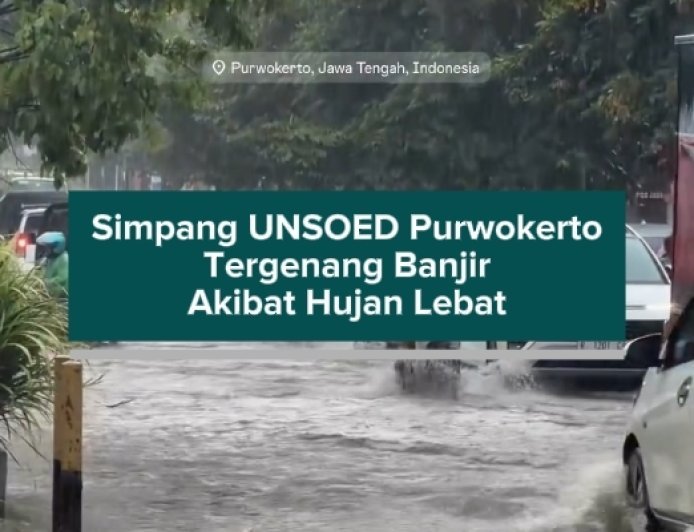 Simpang UNSOED Purwokerto Tergenang Banjir Akibat Hujan Lebat