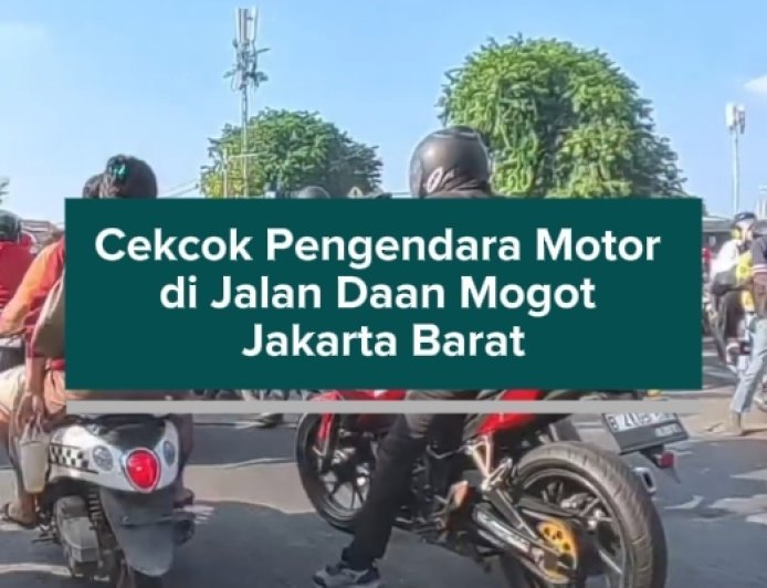 Cekcok Pengendara Motor di Jalan Daan Mogot Jakarta Barat
