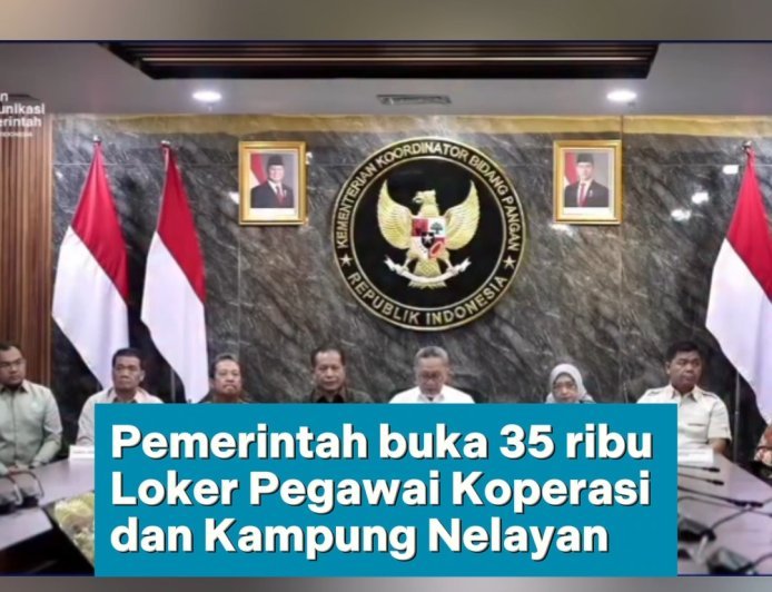 Pemerintah resmi membuka 35 Ribu Loker Pegawai Koperasi dan Pengembangan Kampung Nelayan