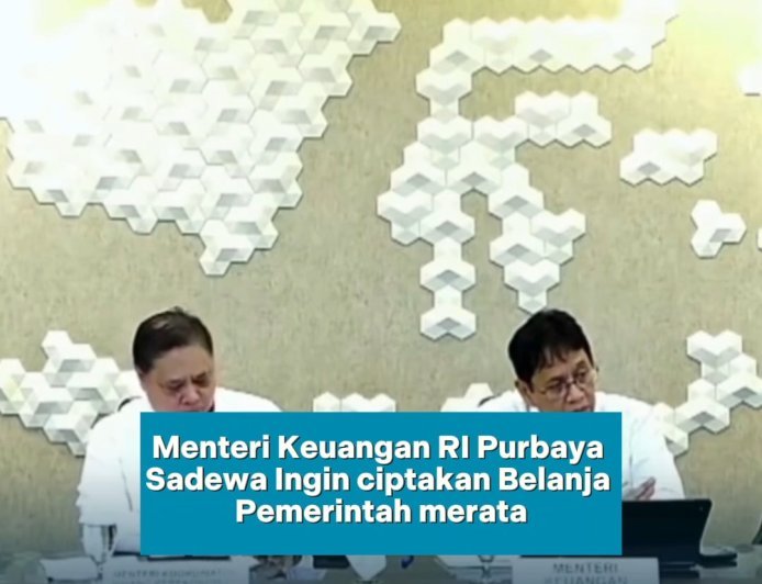 Menkeu Purbaya Sadewa Ingin Ciptakan Belanja Pemerintah Merata