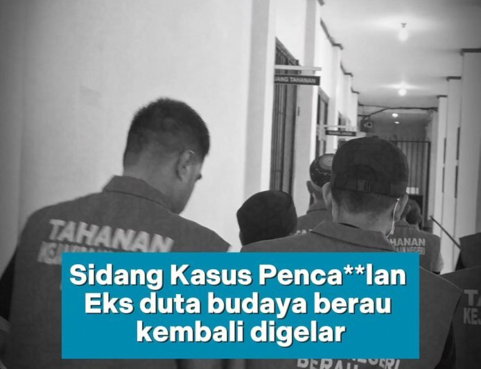 Sidang P3nc4bul@n Eks Duta Budaya Berau Kembali Digelar