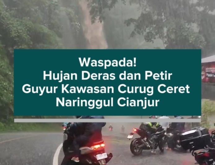 Waspada! Hujan Deras dan Petir Guyur Kawasan Curug Ceret Naringgul Cianjur