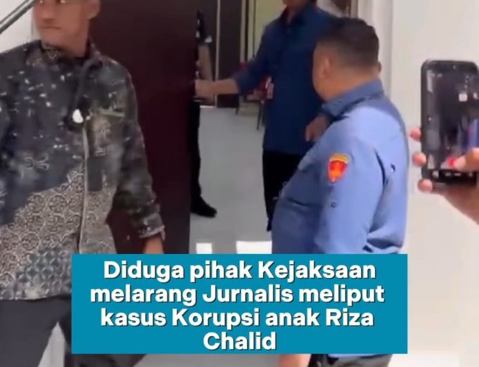 Diduga Pihak Kejaksaan Melarang Media Meliput kasus Korupsi anak Riza Chalid