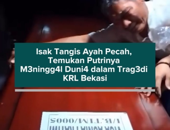 Isak Tangis Ayah Pecah, Temukan Putrinya M3ningg4l Duni4 dalam Tr4g3di KRL Bekasi