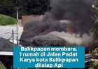 Satu Rumah Terbakar di Jalan Padat Karya Balikpapan