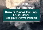 Duka di Puncak Gunung: Erupsi Besar Renggut Nyawa Pendaki