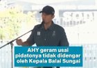 AHY Geram Saat Ditinggal Berpidato