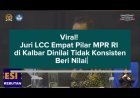 Viral! Juri LCC Empat Pilar MPR RI di Kalbar Dinilai Tidak Konsisten Beri Nilai