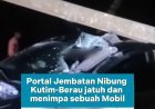 Portal Jembatan Nibung Rubuh, Satu Mobil Tertimpa