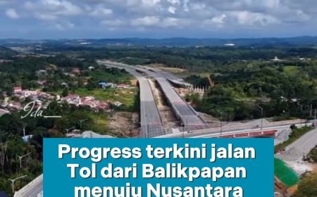 Akses Menuju Ibu Kota Nusantara Kini Makin Efisien