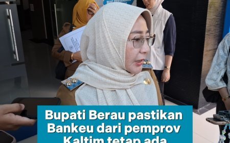 Bupati Berau pastikan Bankeu Pemprov Kaltim Tetap Mengalir