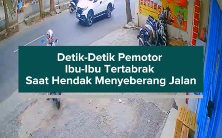 Detik-Detik Pemotor Ibu-Ibu Tertabrak Saat Hendak Menyeberang Jalan