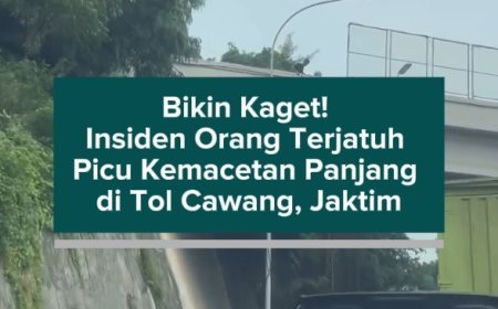Bikin Kaget! Insiden Orang Terjatuh Picu Kemacetan Panjang di Tol Cawang