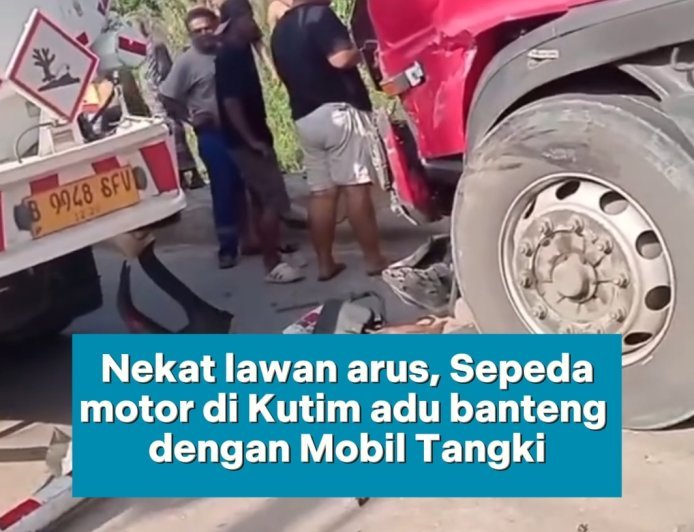 Motor dan Mobil Tangki Adu Banteng di Kutim