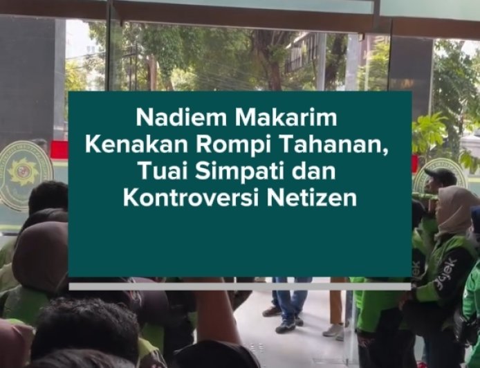 Nadiem Makarim Kenakan Rompi Tahanan, Tuai Simpati dan Kontroversi Netizen