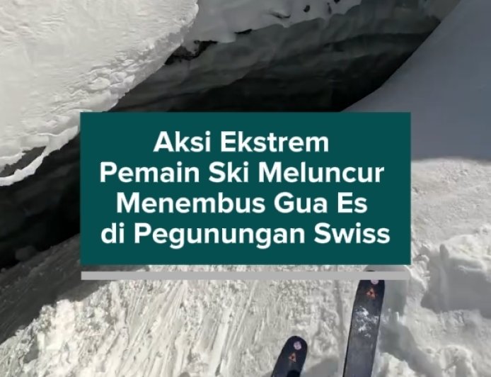 Aksi Ekstrem Pemain Ski Meluncur Menembus Gua Es di Pegunungan Swiss