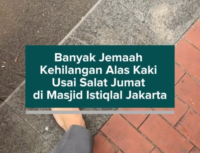 Banyak Jemaah Kehilangan Alas Kaki Usai Salat Jumat di Masjid Istiqlal Jakarta