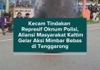 Kecam Tindakan Represif Oknum Polisi, Aliansi Masyarakat Kaltim Gelar Aksi Mimbar Bebas di Tenggarong