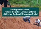 Sering Meresahkan, Pelaku Begal di Lampung Barat Akhirnya Berhasil Ditangkap Polisi