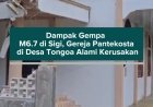Dampak Gempa M6.7 di Sigi, Gereja Pantekosta di Desa Tongoa Alami Kerusakan