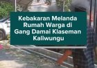Kebakaran Melanda Rumah Warga di Gang Damai Klaseman Kaliwungu