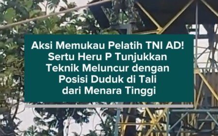 Aksi Memukau Pelatih TNI AD! Sertu Heru P Tunjukkan Teknik Meluncur dengan Posisi Duduk dari Menara Tinggi