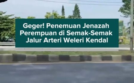 Geger! Penemuan Jenazah Perempuan di Semak-Semak Jalur Arteri Weleri Kendal