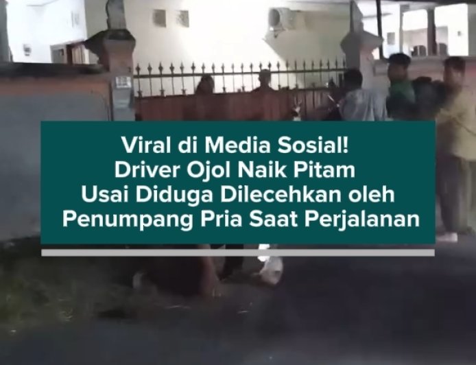 Viral di Media Sosial! Driver Ojol Naik Pitam Usai Diduga Dilecehkan oleh Penumpang Pria Saat Perjalanan
