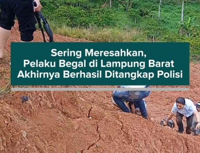 Sering Meresahkan, Pelaku Begal di Lampung Barat Akhirnya Berhasil Ditangkap Polisi