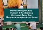 Momen Mengharukan: Muadzin di Pandeglang Meninggal Dunia Saat Mengumandangkan Azan Jumat