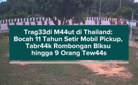 Trag33di M44ut di Thailand: Bocah 11 Tahun Setir Mobil Pickup, Tabr44k Rombongan Biksu hingga 9 Orang Tew44s