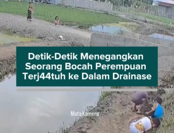 Detik-Detik Menegangkan Seorang Bocah Perempuan Terjatuh ke Dalam Drainase